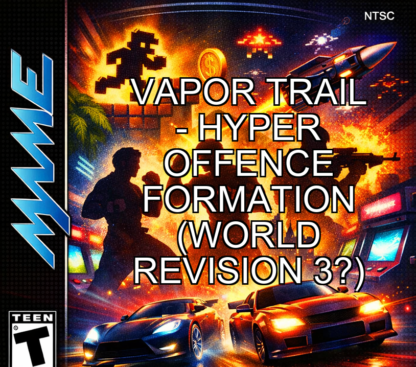 Vapor Trail - Hyper Offence Formation (World revision 3?)